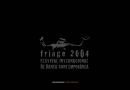 Fringe 2004